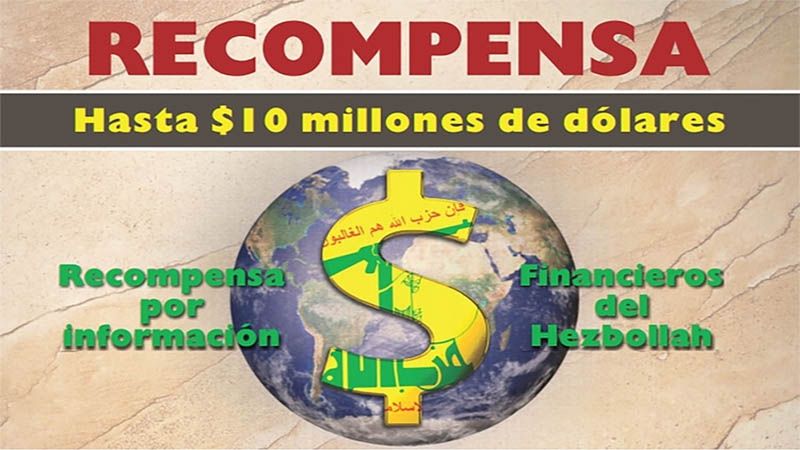 Estados Unidos ofrece recompensas millonarias por informaci&oacute;n sobre finanzas de Hezbol&aacute;
